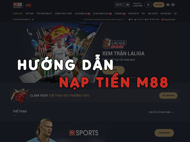 Hướng dẫn các bước nạp tiền M88