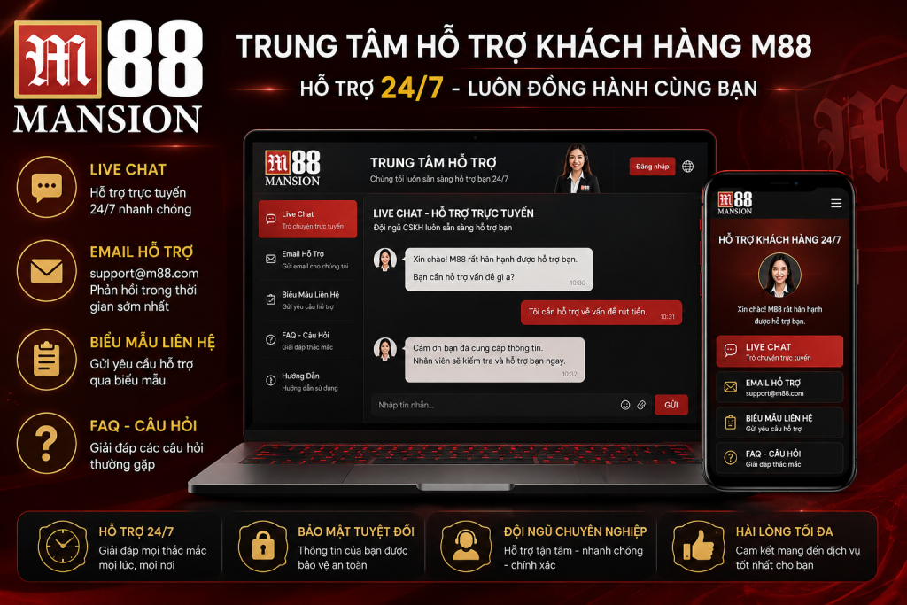 Giao diện trung tâm hỗ trợ khách hàng M88 với Live Chat hoạt động 24/7